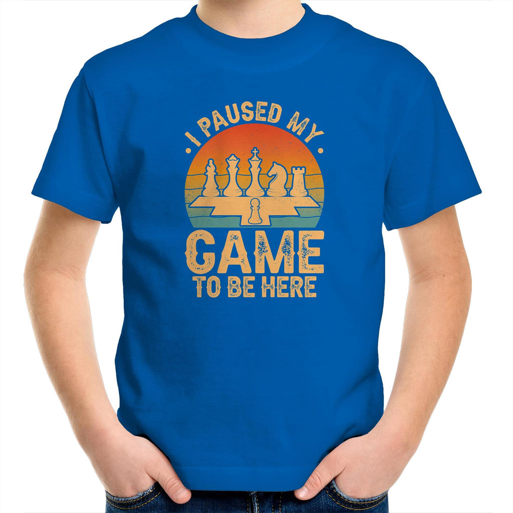 Chess, I Paused My Game To Be Here - Kids Youth T-Shirt Bright Royal Chess Games Printed In Australia
