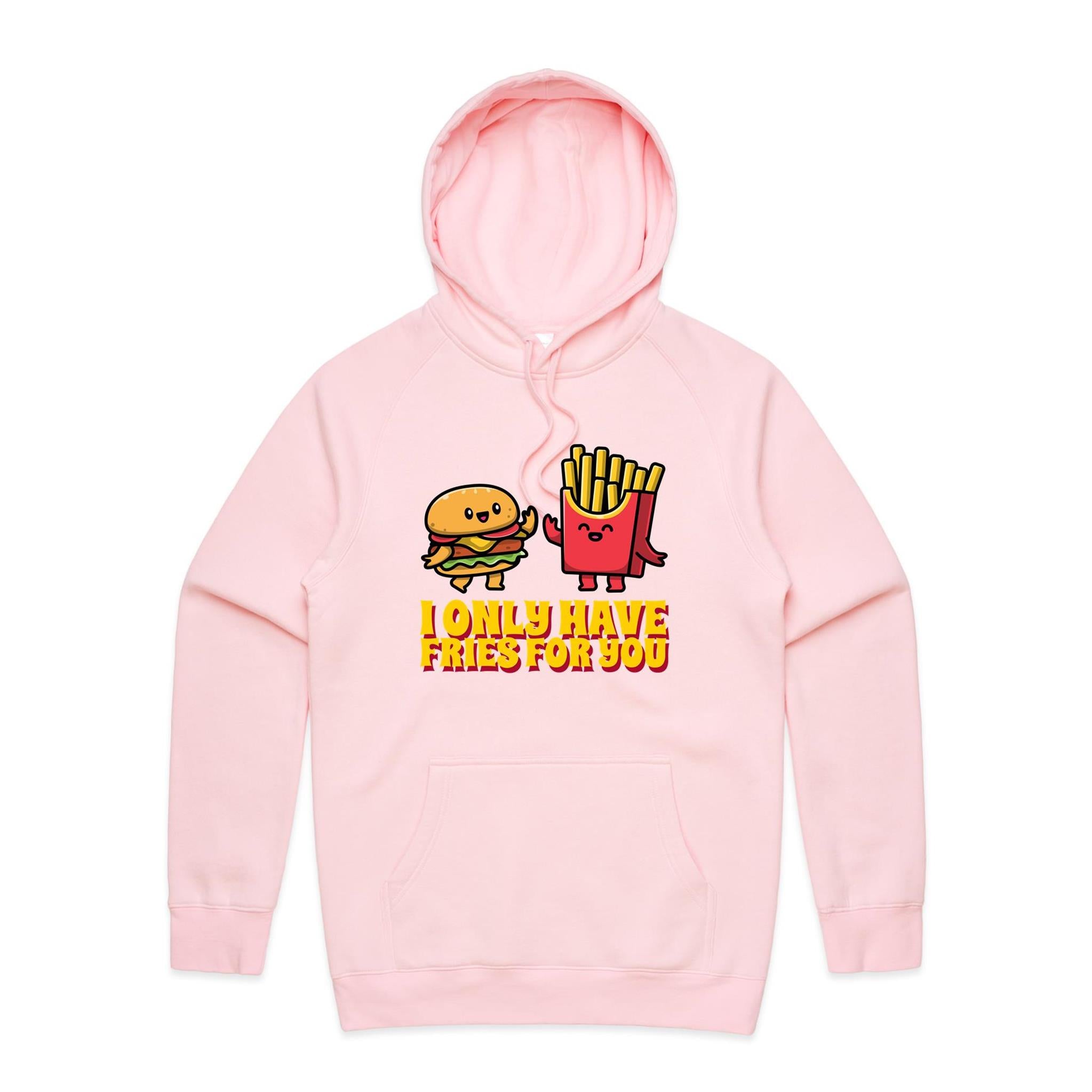 I Only Have Fries For You, Hamburger And Fries - Mens Hoodie Pink Mens Hoodie Food Printed In Australia
