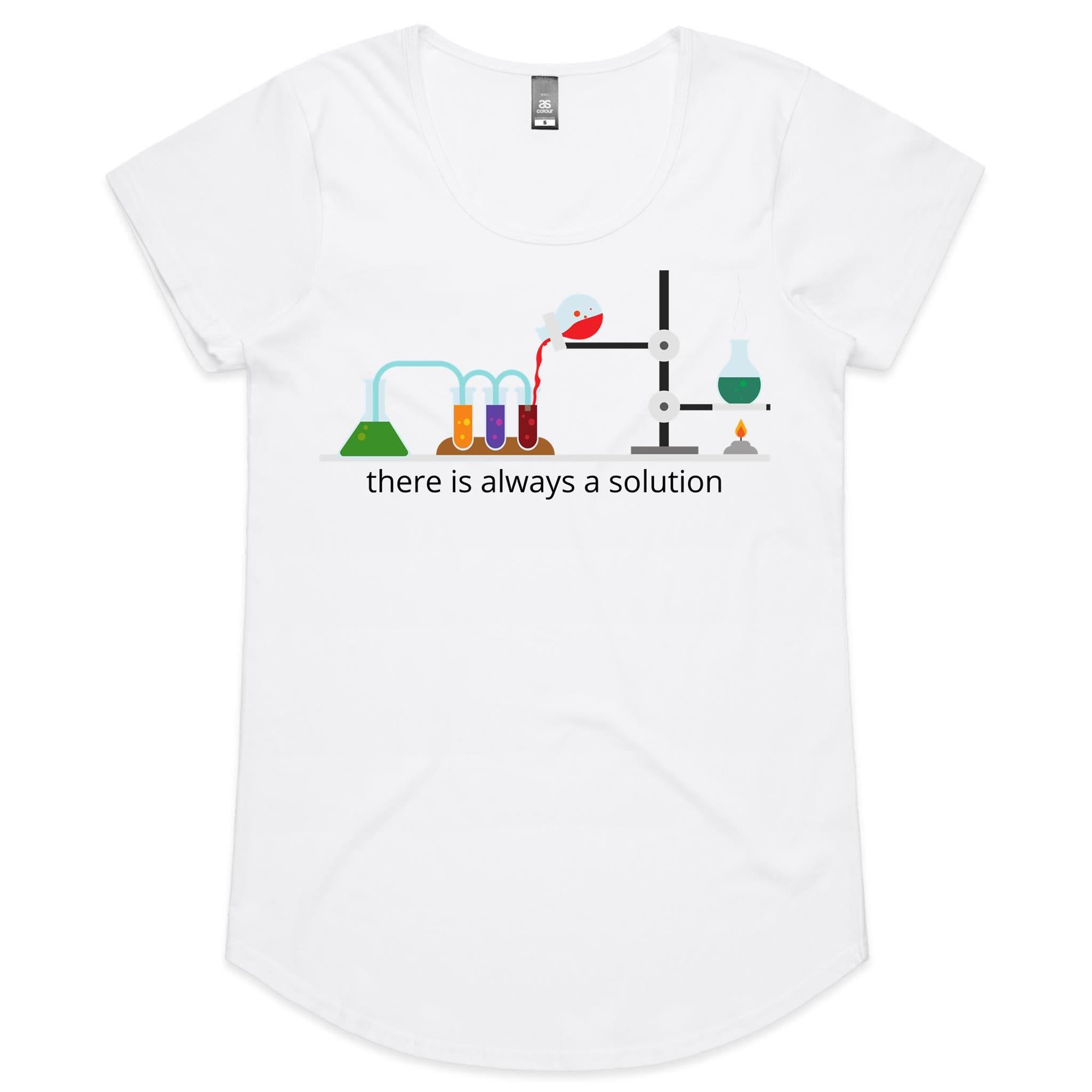There Is Always A Solution, Science - Womens Scoop Neck T-Shirt White Womens Scoop Neck T-shirt Printed In Australia Science