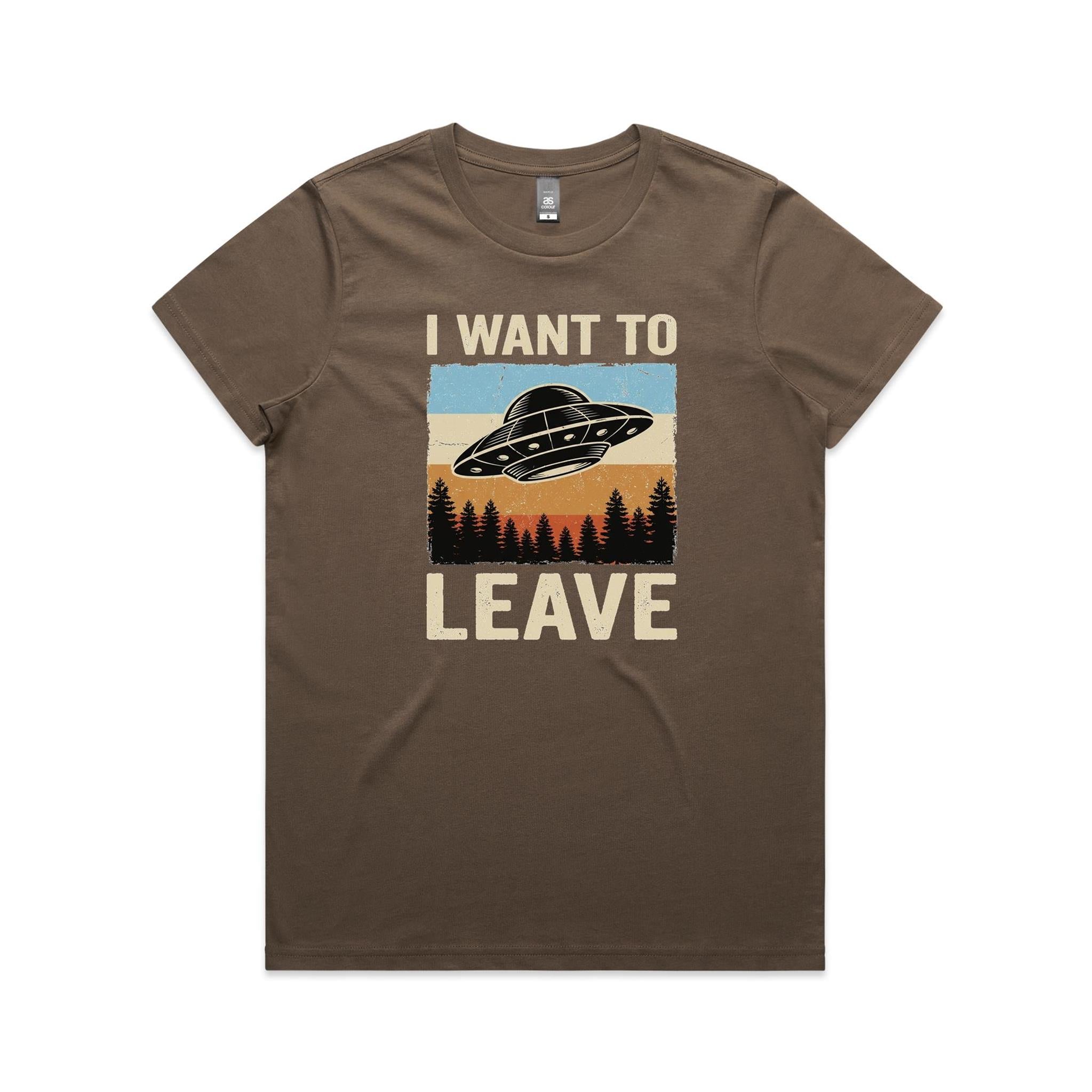 UFO I Want To Leave Women's AS Colour T-shirt