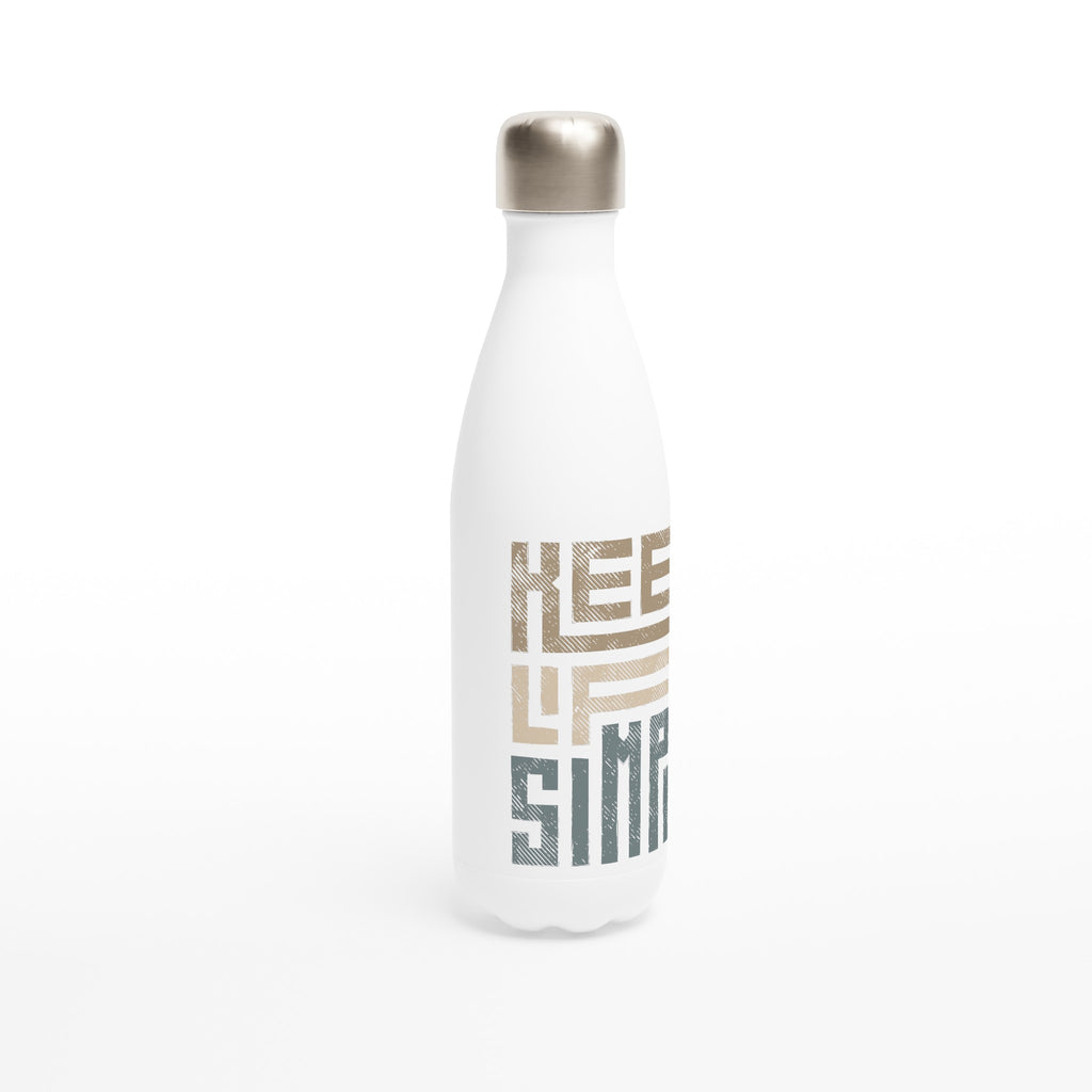 Keep Life Simple - White 17oz Stainless Steel Water Bottle White Water Bottle Globally Fulfilled Motivation