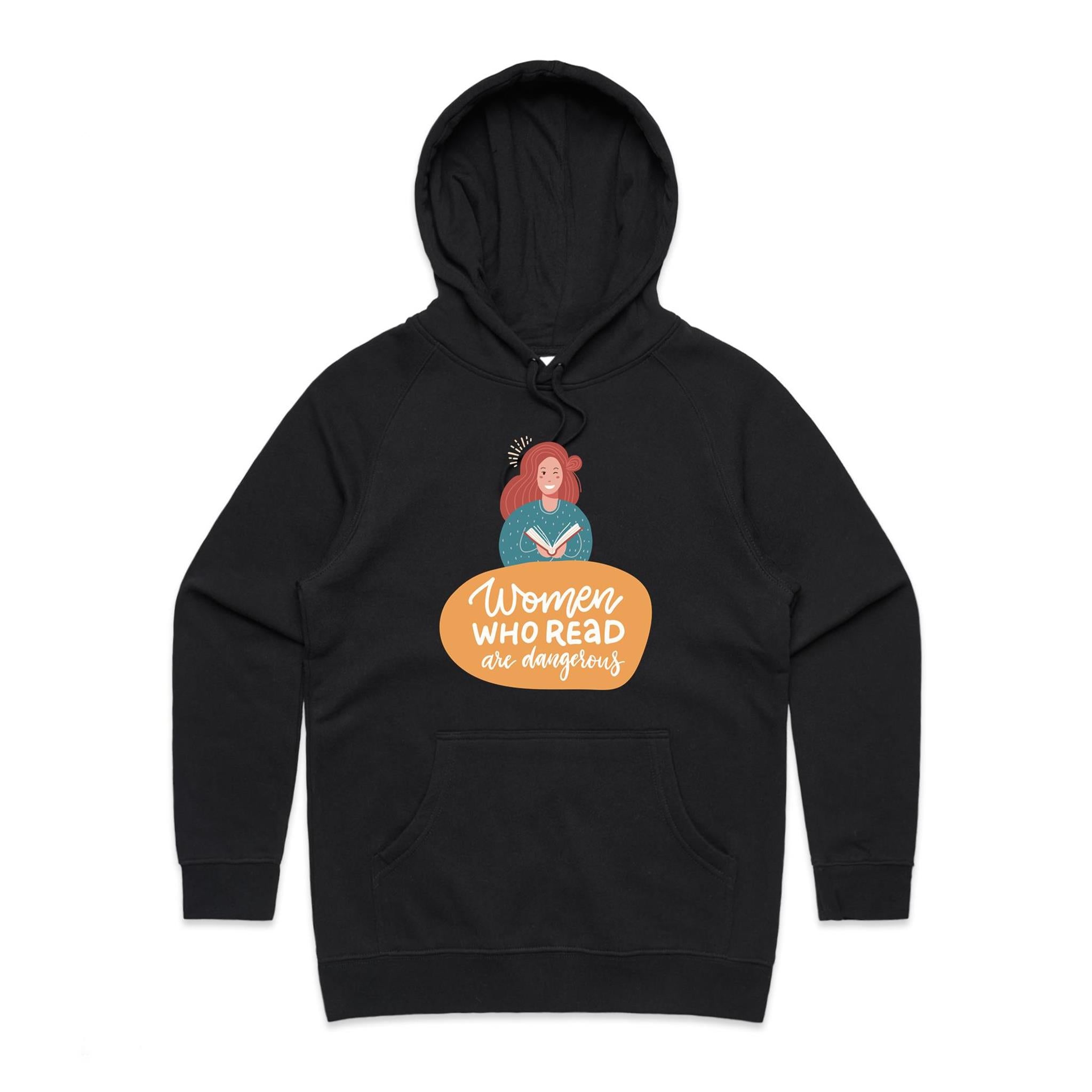 Women Who Read Are Dangerous - Womens Hoodie Black Womens Hoodie Printed In Australia Reading