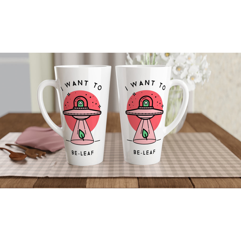 UFO, I Want To Be-Leaf - White Latte 17oz Ceramic Mug Latte Mug Globally Fulfilled Sci Fi
