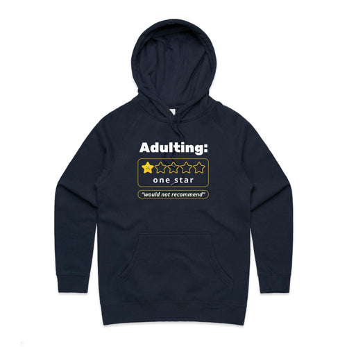 Adulting, One Star, Would Not Recommend - Womens Hoodie Navy Womens Hoodie Printed In Australia