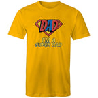 I'm A Super Dad - Mens T-Shirt Gold Mens T-shirt Dad Printed In Australia