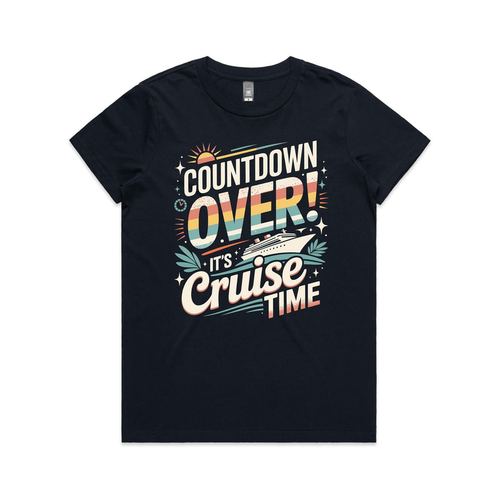 Countdown Over, It's Cruise Time Womens Cruise T-shirt Navy Womens Cruise T-shirt Cruise Printed In Australia