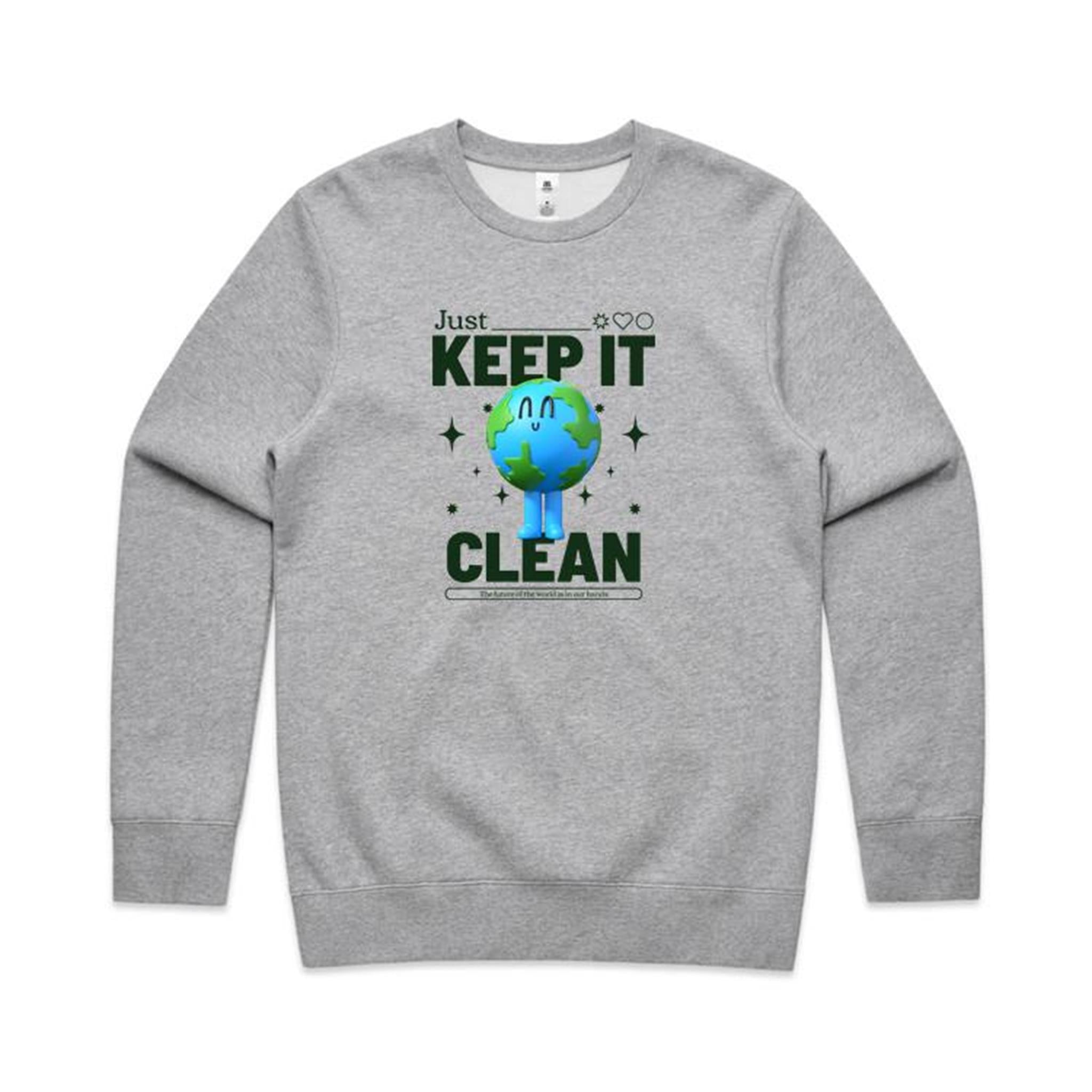 Earth, Just Keep it Clean - AS Colour Stencil Crew Grey Marle Sweatshirt Environment Printed In Australia