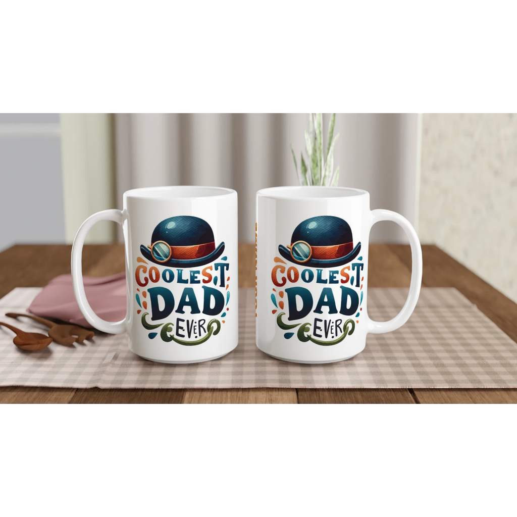 Personalise - Coolest Dad Ever - White 15oz Ceramic Mug Personalised 15oz Mug customise Dad Globally Fulfilled personalise