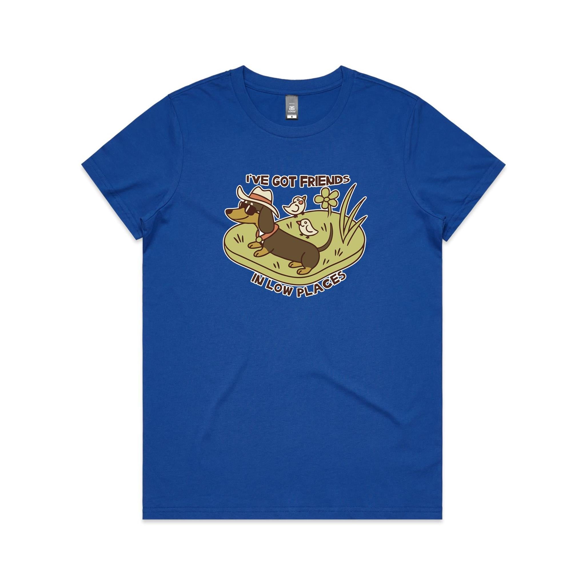 Dachshund, I've Got Friends In Low Places Women's AS Colour T-shirt Bright Royal Womens T-shirt animal Printed In Australia