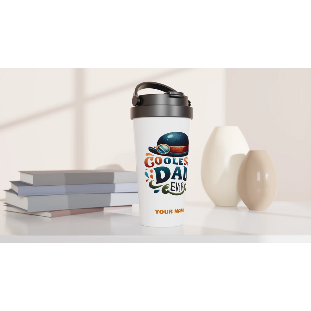 Personalise - Coolest Dad Ever - White 15oz Stainless Steel Travel Mug Personalised Travel Mug customise Dad Globally Fulfilled personalise