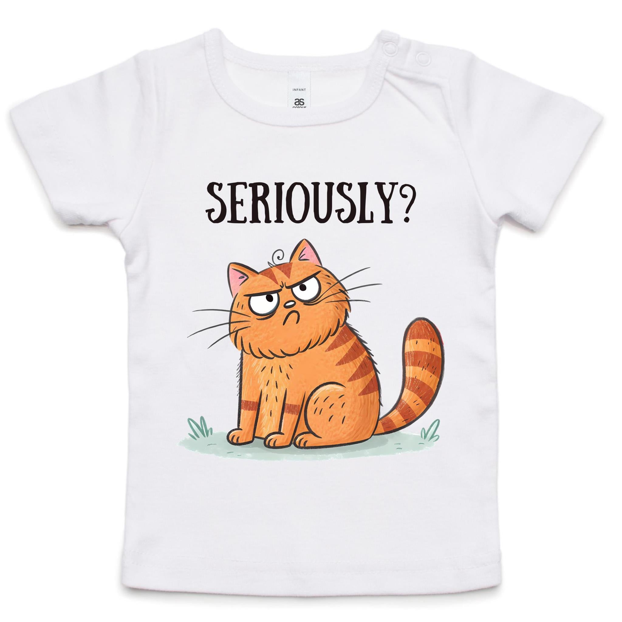 Cat Seriously? - Baby T-shirt White Baby T-shirt animal Printed In Australia