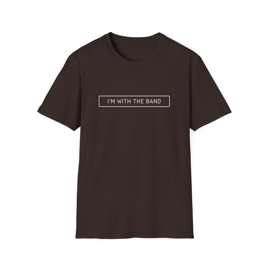 I'm With The Band - Unisex Softstyle T-Shirt