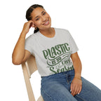 Plastic Is So Last Season - Unisex Softstyle T-Shirt