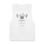 I Can Lift A Latte - Unisex Barnard Tank
