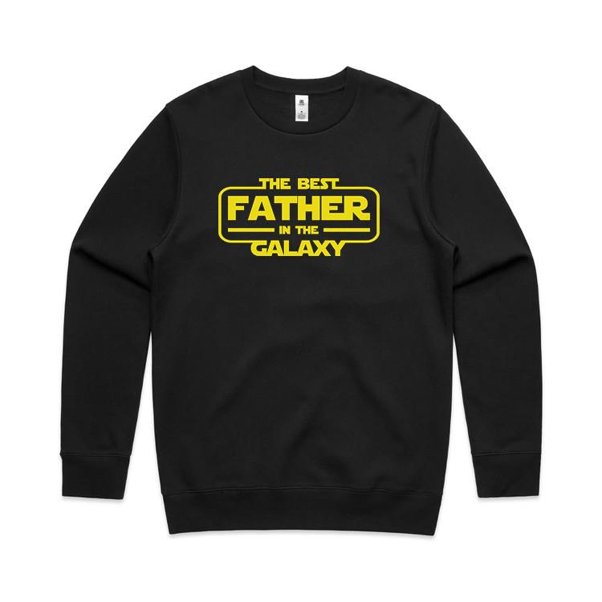 The Best Father In The Galaxy - AS Colour Stencil Crew Black Sweatshirt Dad Printed In Australia Space