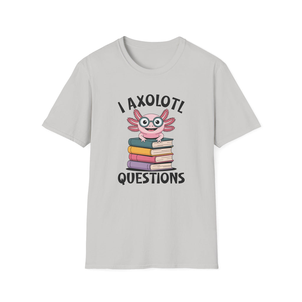 I Axolotl Questions - Unisex Softstyle T-Shirt
