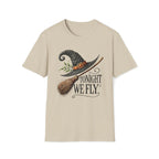 Tonight We Fly, Witches Hat, Broomstick, Halloween - Unisex Softstyle T-Shirt