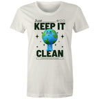 Earth, Just Keep It Clean - Womens T-shirt Natural Womens T-shirt Environment Printed In Australia