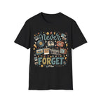 Never Forget Retro Unisex T-Shirt Unisex Adult T-shirt Globally Fulfilled Music Retro