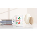 Christmas Ho Ho Ho - White 15oz Ceramic Mug Christmas 15oz Mug Christmas Globally Fulfilled