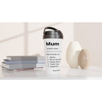 Personalised - Mum Definition 3 - White 15oz Stainless Steel Travel Mug Personalised Travel Mug Globally Fulfilled Mum