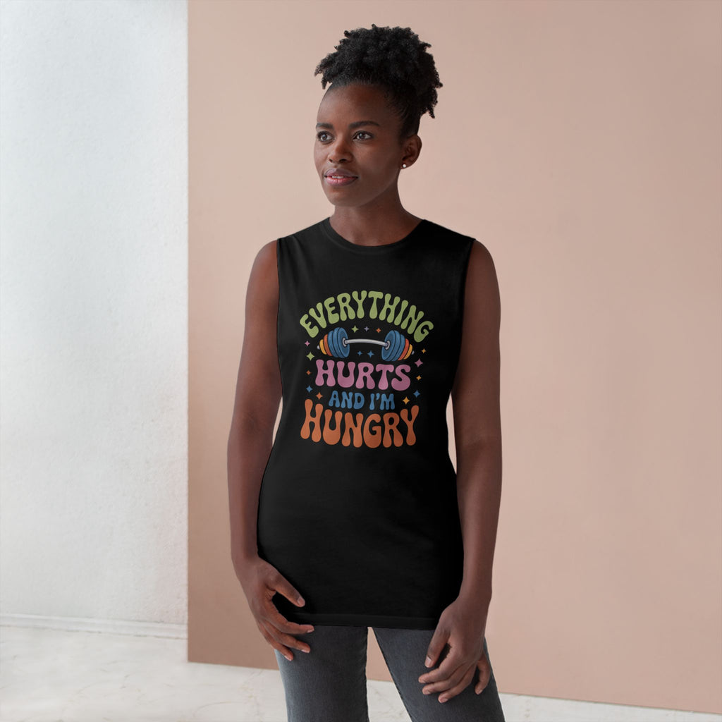 Everything Hurts And I'm Hungry Unisex Barnard Tank Open Arm Tank Top Australian Printer Fitness