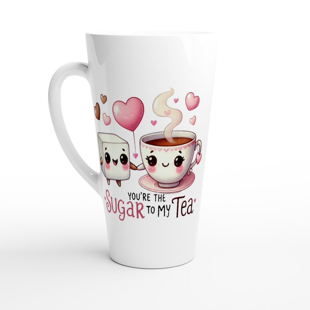 You're The Sugar To My Tea, Valentine - White Latte 17oz Ceramic Mug Default Title Latte Mug Food Globally Fulfilled Love