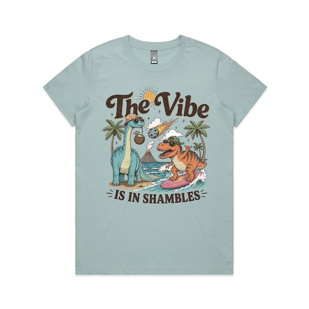 Dinosaurs The Vibe Is In Shambles Women's AS Colour T-shirt