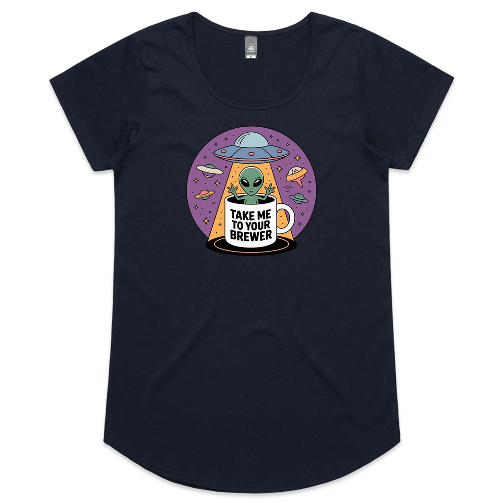 Coffee, Alien, UFO, Take Me To Your Brewer Women's AS Colour Scoop Neck T-Shirt Navy Womens Scoop Neck T-shirt Coffee Printed In Australia Sci Fi