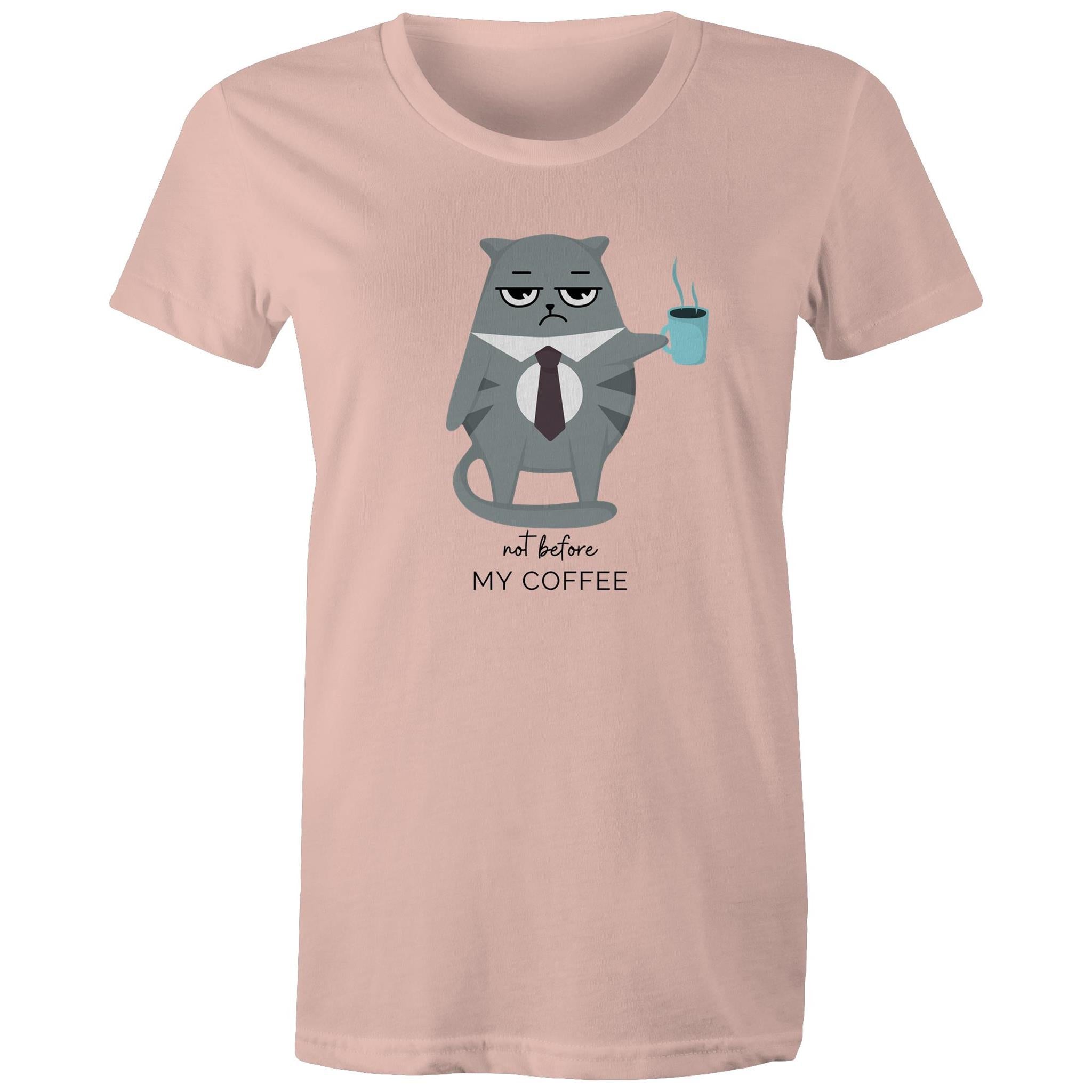 Not Before My Coffee, Cranky Cat - Womens T-shirt Pale Pink Womens T-shirt Coffee Printed In Australia