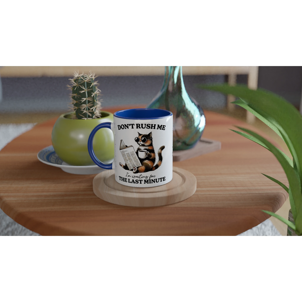 Personalise - Don't Rush Me, Cat - 11oz Ceramic Mug Personalised 11oz Mug animal Globally Fulfilled