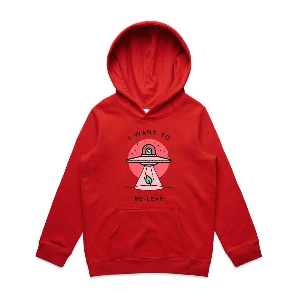 UFO, I Want To Be-Leaf - Kids Hoodie Red Kids Hoodie Printed In Australia