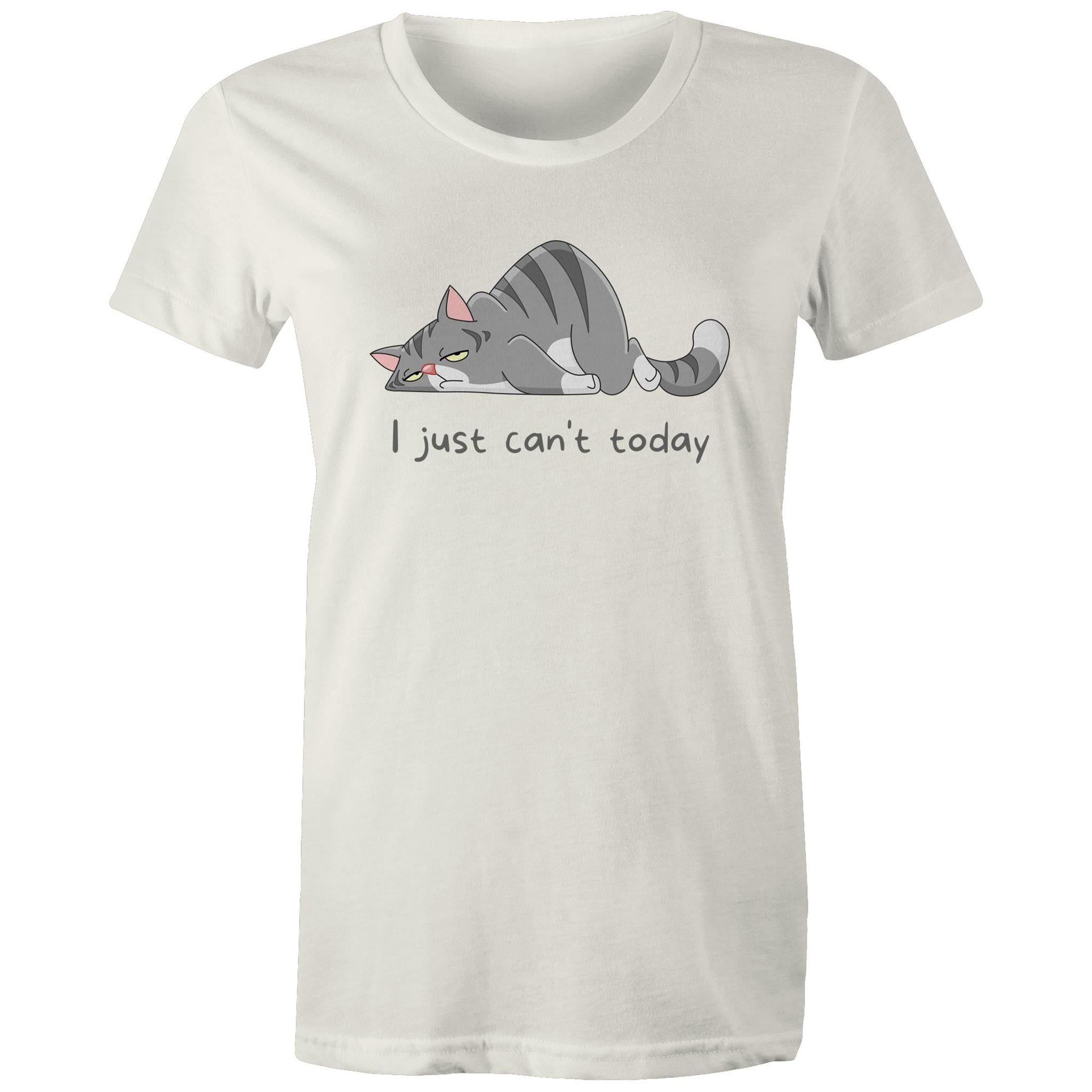 Cat, I Just Can't Today - Womens T-shirt Natural Womens T-shirt animal Printed In Australia