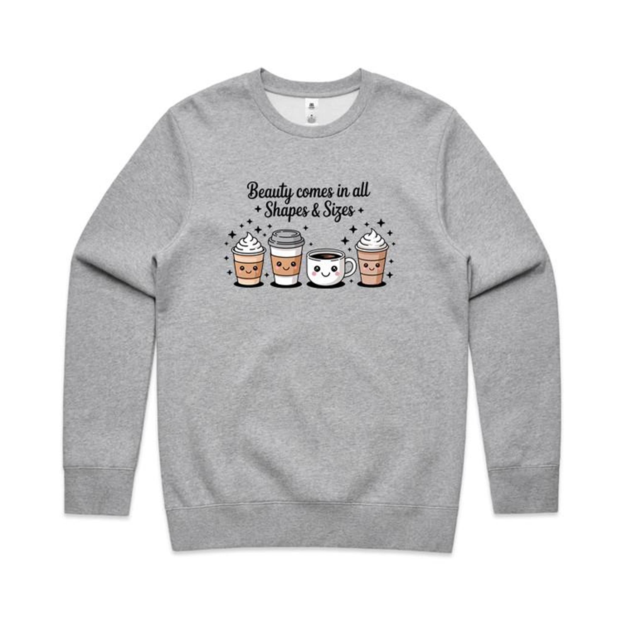Coffee Beauty, All Shapes And Sizes AS Colour Stencil Crew Sweatshirt Unisex Grey Marle Sweatshirt Coffee Positivity Printed In Australia