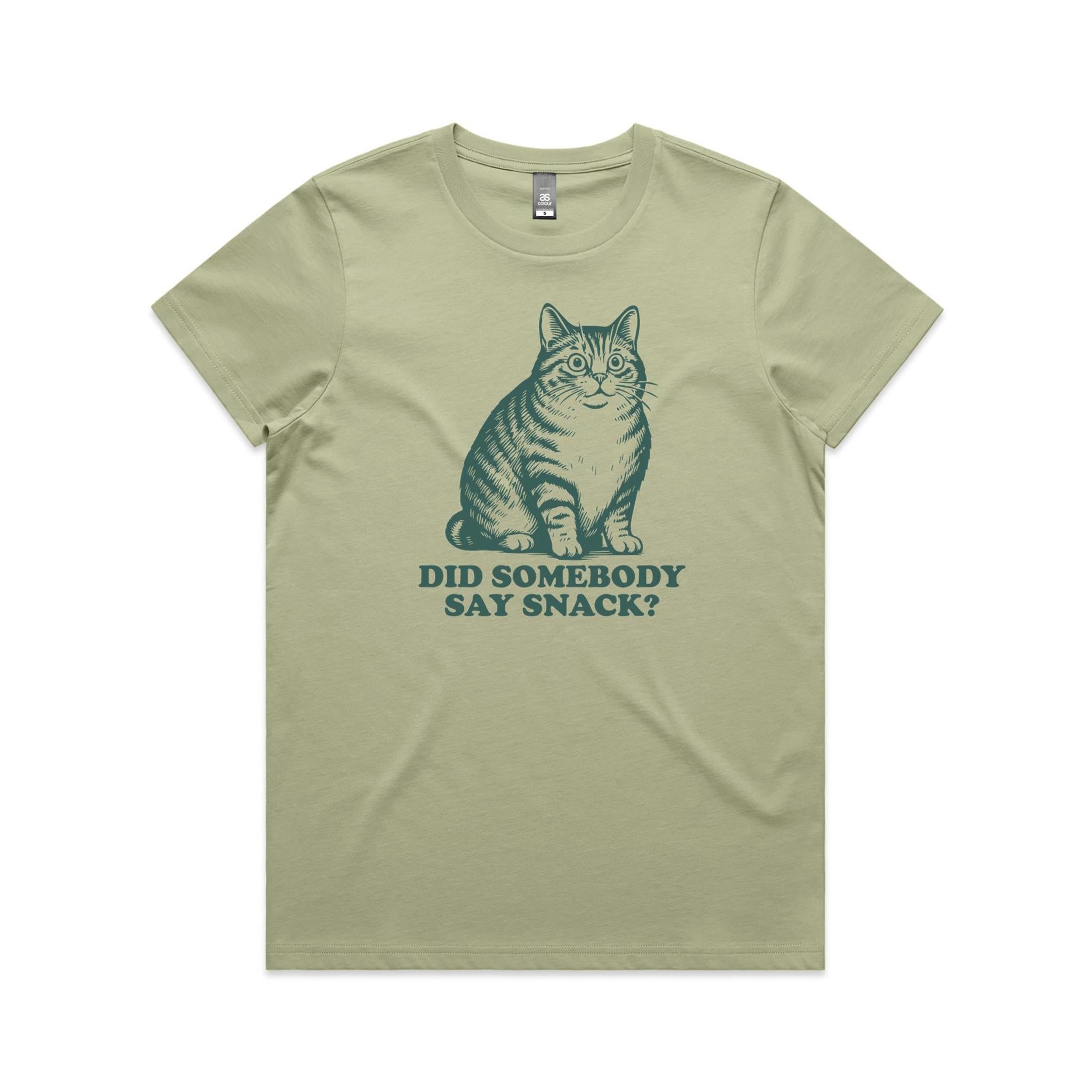 Cat, Did Somebody Say Snack? - Womens T-shirt