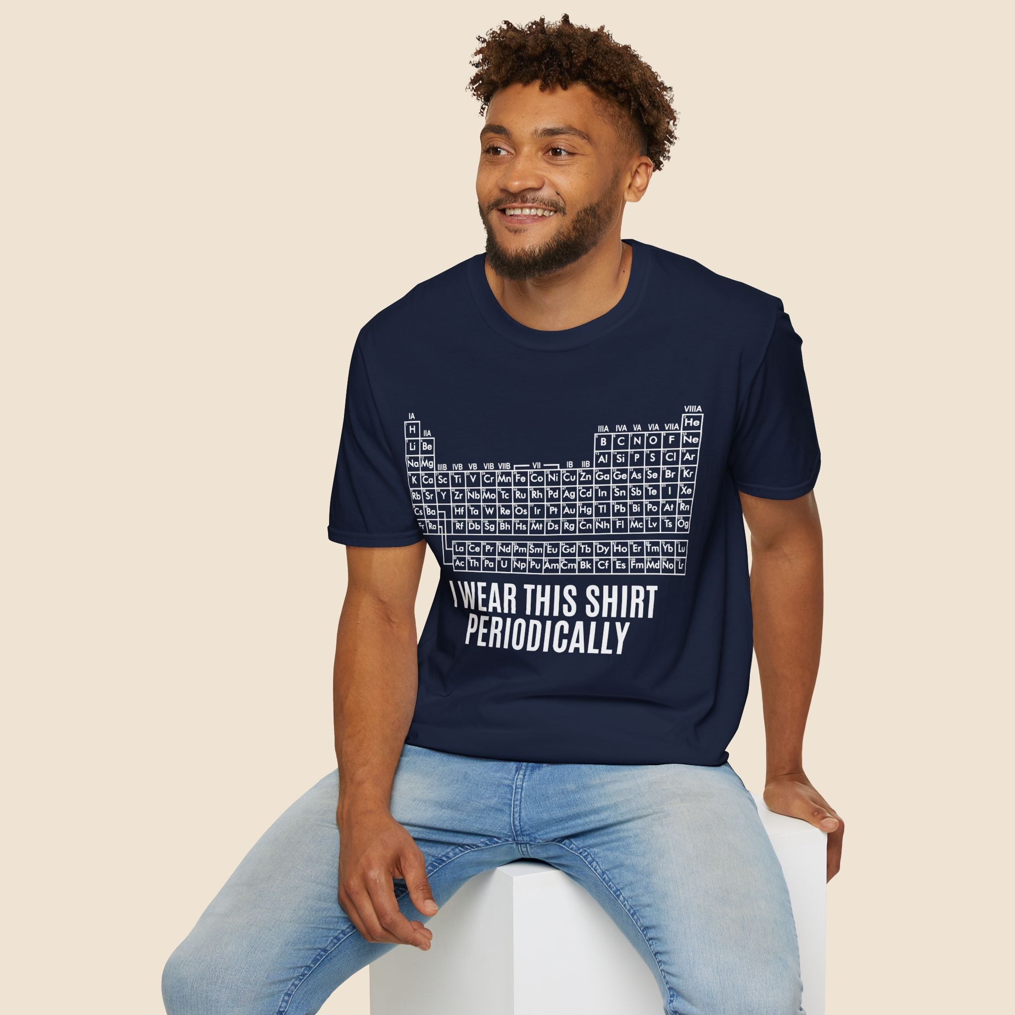 Periodic Table I Wear This Shirt Periodically Unisex T-shirt Unisex Adult T-shirt Globally Fulfilled Science