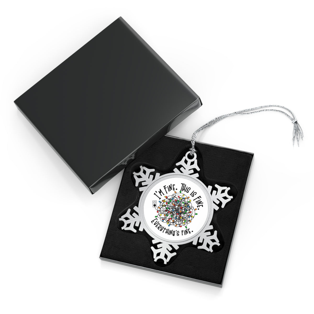 Everything Is Fine Pewter Snowflake Christmas Ornament