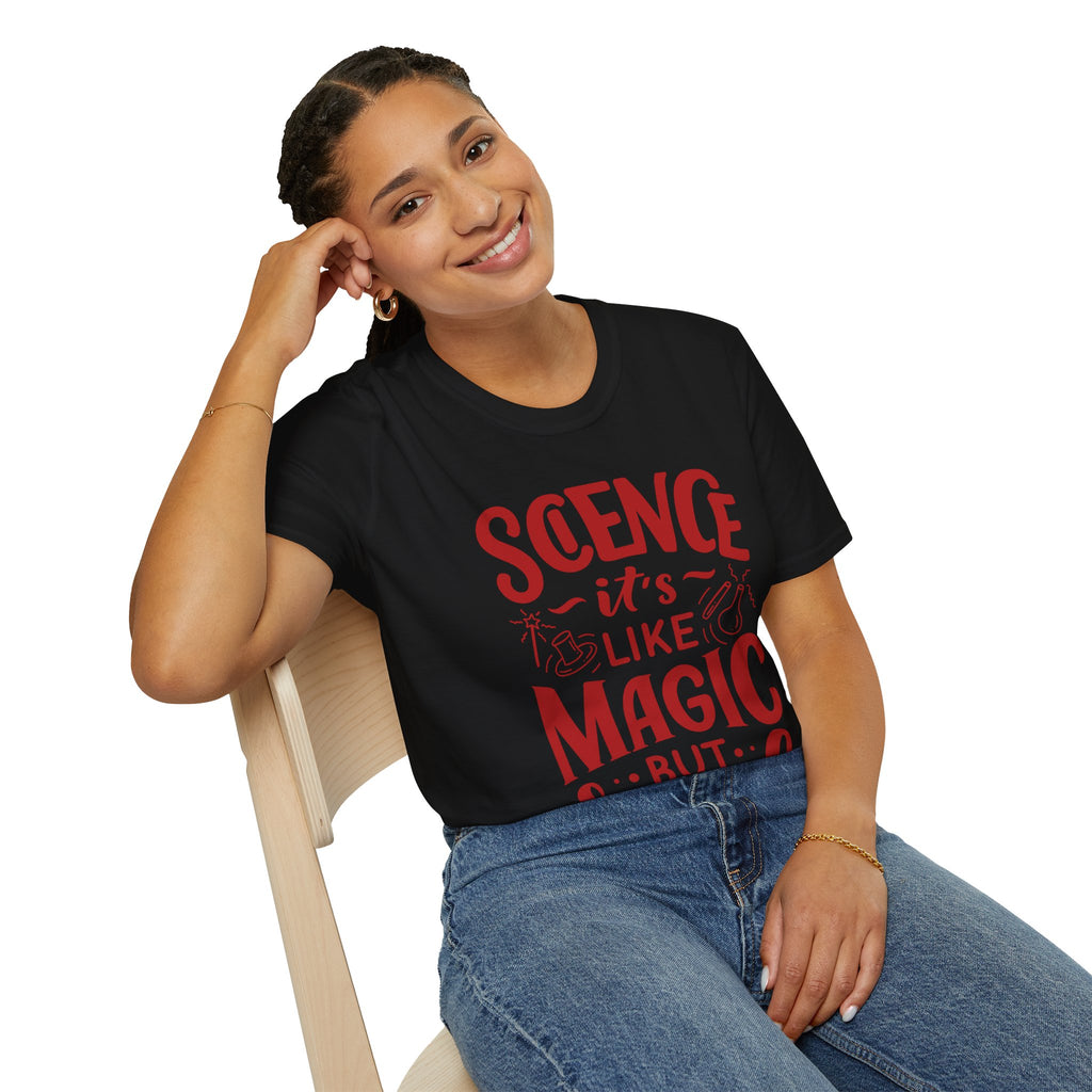 Science, It's Like Magic But Real - Unisex Softstyle T-Shirt