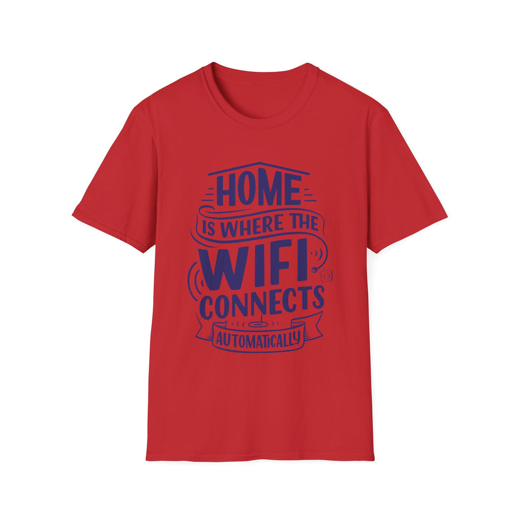 Home Is Where The WIFI Connects Automatically - Unisex Softstyle T-Shirt