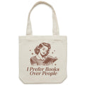 I Prefer Books Over People Canvas Tote Bag Default Title Tote Bag Printed In Australia Reading