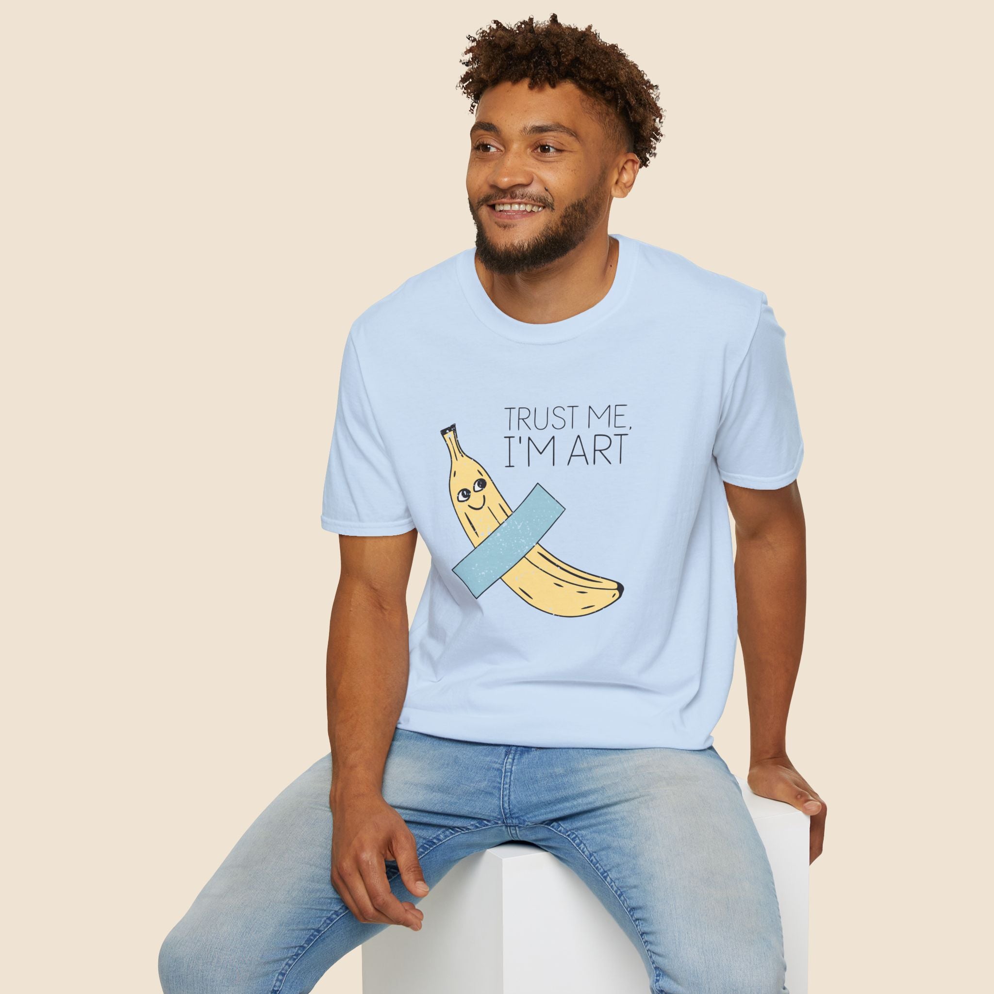 Trust Me I'm Art Banana Unisex T-Shirt Unisex Adult T-shirt Food Globally Fulfilled