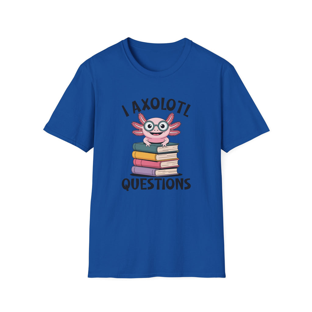 I Axolotl Questions - Unisex Softstyle T-Shirt
