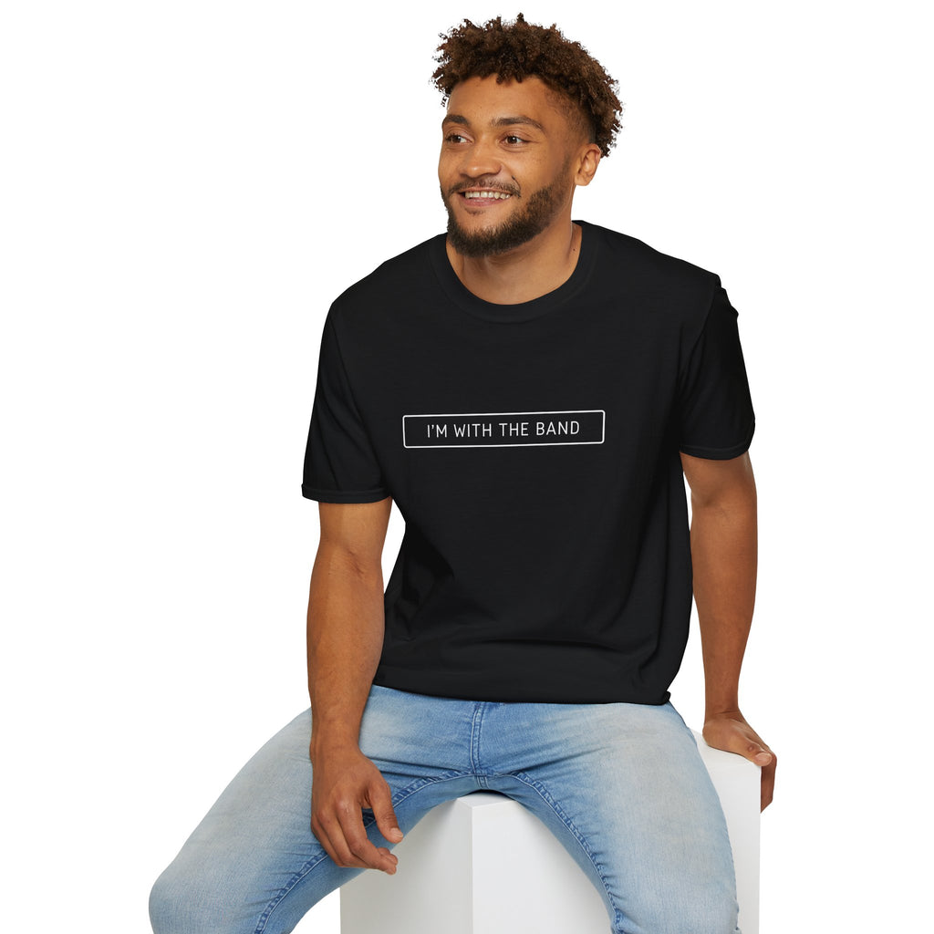 I'm With The Band - Unisex Softstyle T-Shirt