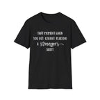 That Moment When You Get Caught Reading a Stranger's Shirt Unisex T-Shirt