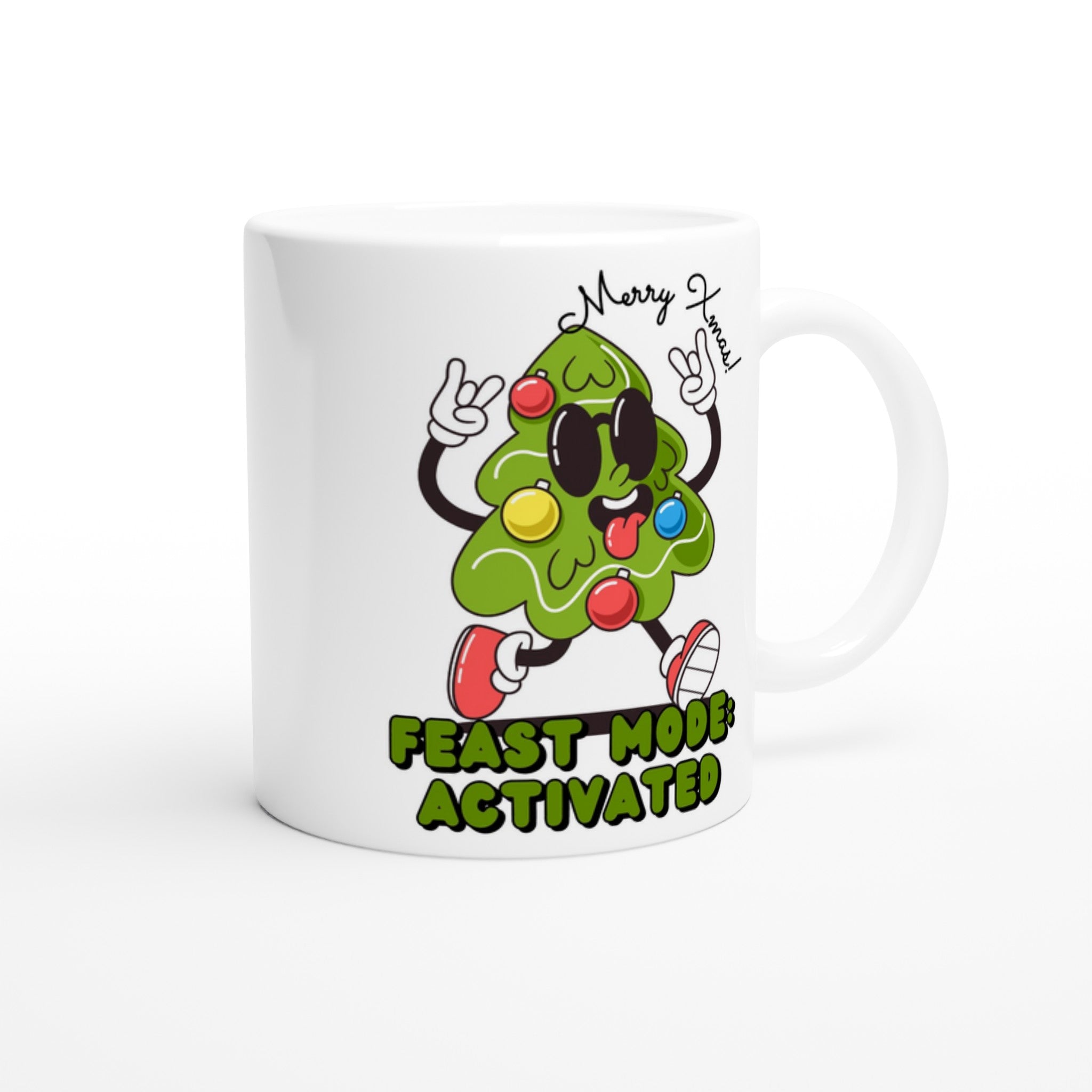 Christmas Feast Mode Activated - White 11oz Ceramic Mug Christmas Mug Christmas Globally Fulfilled