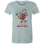 Cake, Do You Even Need To Ask - Womens T-shirt Pale Blue Womens T-shirt Food Printed In Australia