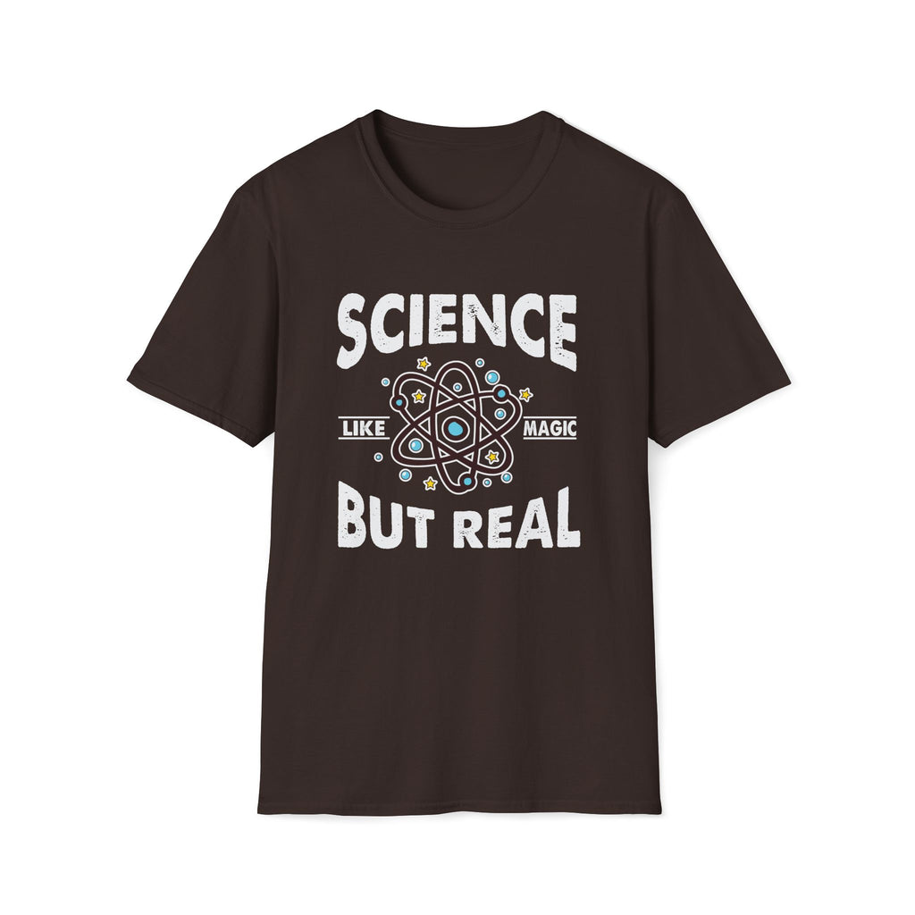 Science, Like Magic But Real Unisex T-Shirt Unisex Adult T-shirt Globally Fulfilled Science