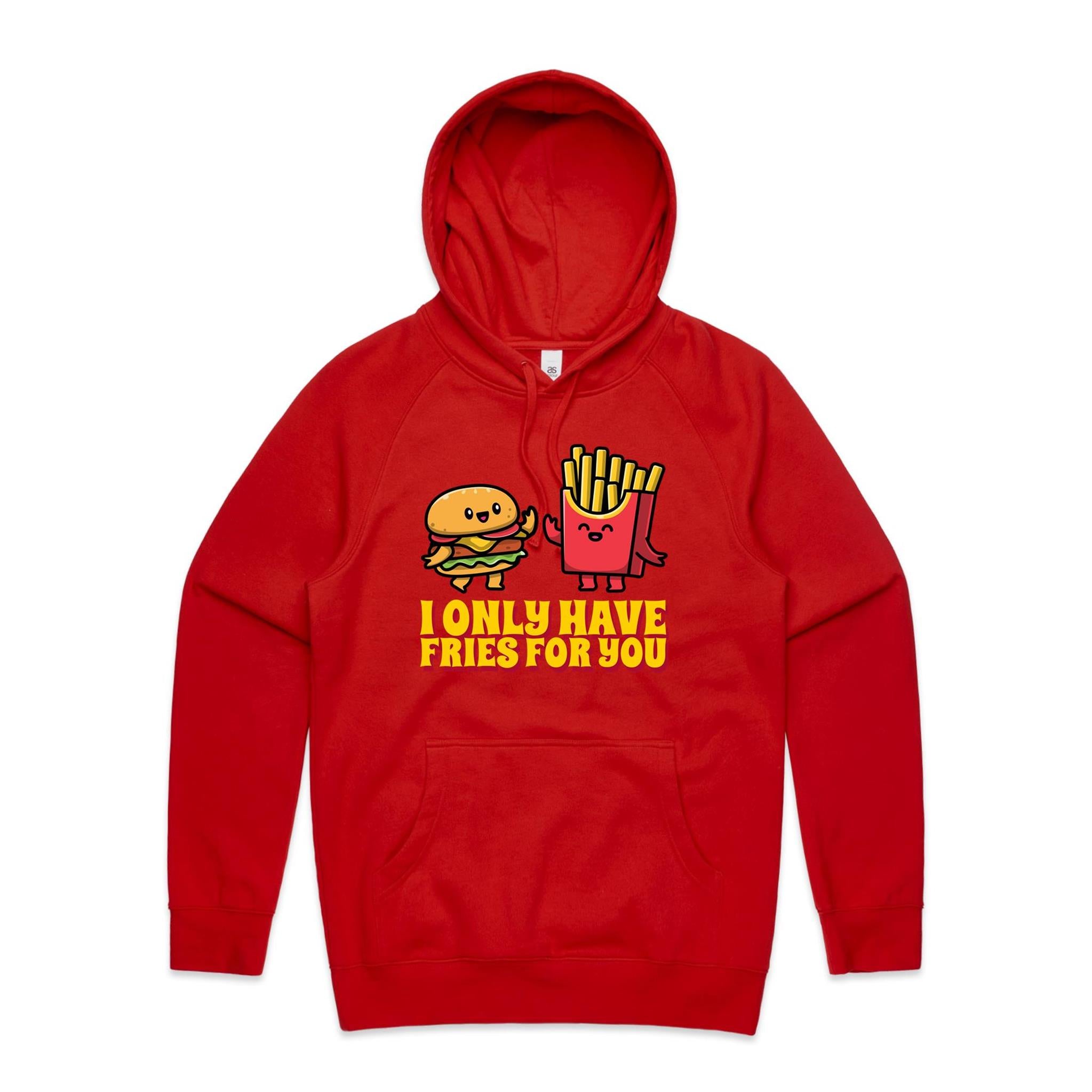 I Only Have Fries For You, Hamburger And Fries - Mens Hoodie Red Mens Hoodie Food Printed In Australia