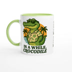 Personalised In A While, Crocodile 11oz Ceramic Mug Ceramic Green Personalised 11oz Mug animal Globally Fulfilled