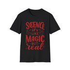 Science, It's Like Magic But Real - Unisex Softstyle T-Shirt